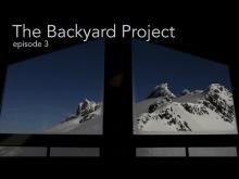 The Backyard Project - episode 3: "Tribulations"